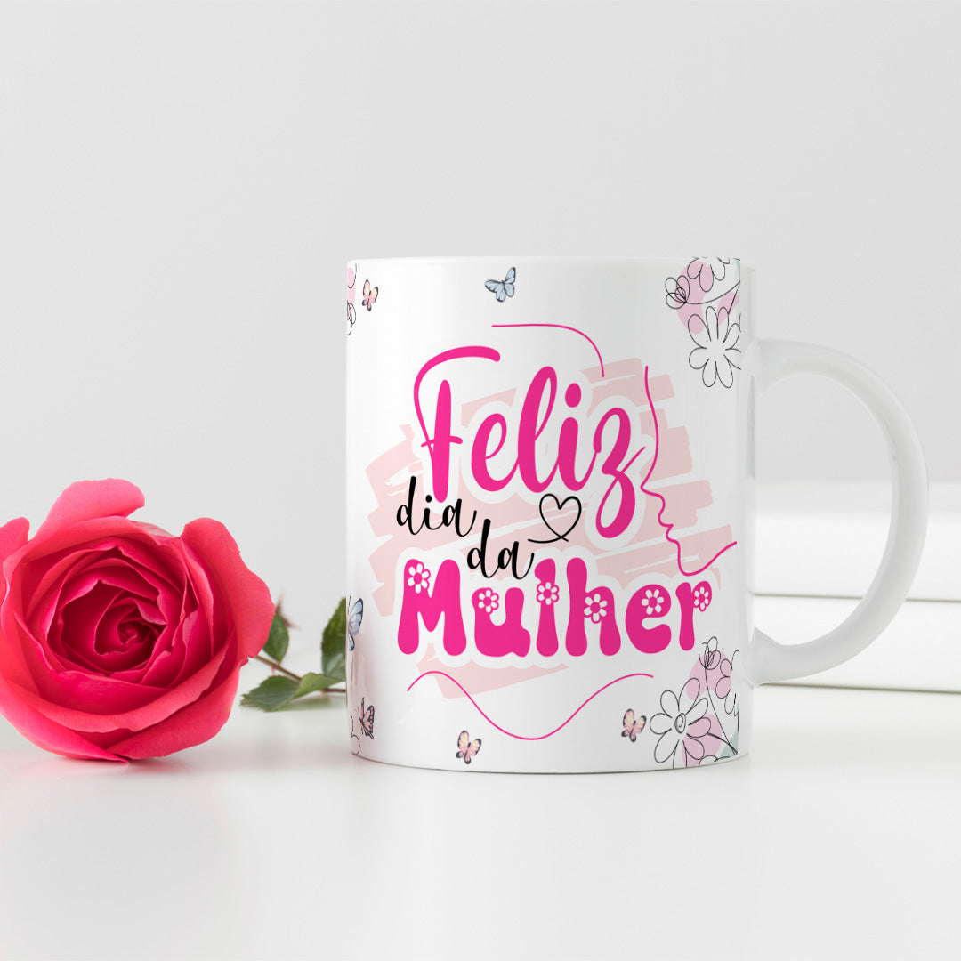 Canecas Personalizadas ( Especial Dia da Mulher)